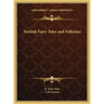 Turkish Fairy Tales and Folktales