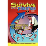 How to Survive Among Piranhas: Tips, Techniques, Strategies, and Materials to Win