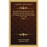 Journal of My Journey Over the Mountains in the Northern Neck of Virginia Beyond the Blue Ridge, 1747-1748 (1892)