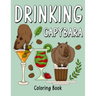 Drinking Capybara: An Adult Coloring Book with Many Coffee and Drinks Recipes, Super Cute for a Capybara Lovers