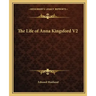 The Life of Anna Kingsford V2