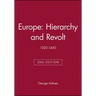Europe - Hierarchy and Revolt