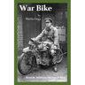 War Bike: British Military Motorcycling 1899-1919