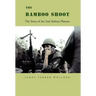 The Bamboo Shoot