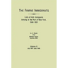 Famine Immigrants. Lists of Irish Immigrants Arriving at the Port of New York, 1846-1851. Volume II, July 1847-June 1848