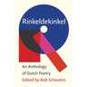 Rinkeldekinkel: An Anthology of Dutch Poetry