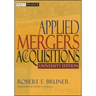 Applied Mergers and Acquisitions, University Edition