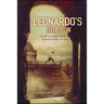 Leonardo's Shadow: Or, My Astonishing Life as Leonardo Da Vinci's Servant