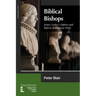 Biblical Bishops: James Ussher's Defence and Reform of Anglican Polity
