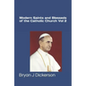 Modern Saints and Blesseds of the Catholic Church Volume 2