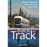 Back on Track: Sound Transit's Fight to Save Light Rail