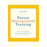 Parent Management Training: Treatment for Oppositional, Aggressive, and Antisocial Behavior in Children and Adolescents