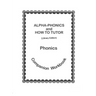 Alpha-Phonics and How To Tutor Phonics Companion Workbook > (library edit.): Library Edition