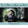 Is a Worry Worrying You?