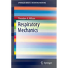 Respiratory Mechanics