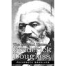 The Life and Times of Frederick Douglass
