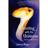Dancing with the Universe: lessons in synchronicity