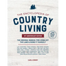The Encyclopedia of Country Living, 50th Anniversary Edition: The Original Manual for Living Off the Land & Doing It Yourself (Homesteading & Off-Grid