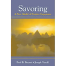 Savoring: A New Model of Positive Experience