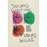 Sound Writing: Experimental Modernism and the Poetics of Articulation