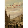 The Cultural Memory of Georgian Glasgow