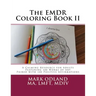 The EMDR Coloring Book II: A Calming Resource for Adults - Featuring 100 Works of Art Paired with 100 Positive Affirmations