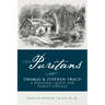The Puritans Thomas & Stephen Tracy: A Personal Quest for Family Lineage