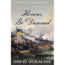Honour Be Damned: A Markham of the Marines Novel