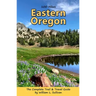 100 Hikes: Eastern Oregon
