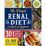 The Frugal Renal Diet Cookbook for Beginners: How to Manage CKD to Escape Dialysis 21-Day Nutritional Plan for a Progressive Renal Function Recovery 3