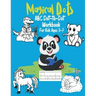 Magical Dots ABC Dot-to-Dot For Kids Ages 3-7: Fun Dot To Dot Book Filled With Cute Animals, Alphabet Handwriting Practice Preschool to Kindergarten W