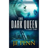 The Dark Queen: A Supernatural Short Story