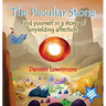 The Peculiar Stone: Find yourself in a story of unyielding affection
