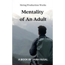 Mentality of an Adult