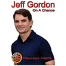 Jeff Gordon: On A Chance