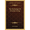 The Psychology of Everyday Living