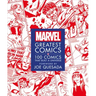 Marvel Greatest Comics: 100 Comics That Built a Universe