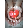 Grace in Chaos: Feeling Seen and Valued in the Trenches of Motherhood