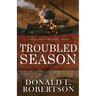 Troubled Season: A Logan Family Western - Book 5