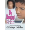 On Bended Knee