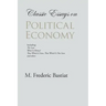 Classic Essays on Political Economy
