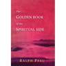 The Golden Book of the Spiritual Side