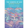 The Shapes of Air: Quantum Fiction