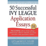 50 Successful Ivy League Application Essays