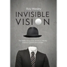 Invisible Vision: The hidden story of Dr. Newton K. Wesley, American contact lens pioneer