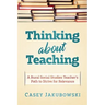 Thinking About Teaching: A Rural Social Studies Teacher's Path to Strive for Excellence
