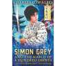 Simon Grey and the March of a Hundred Ghosts