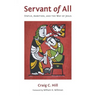Servant of All: Status, Ambition, and the Way of Jesus