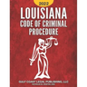 Louisiana Code of Criminal Procedure 2022