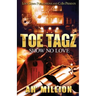 Toe Tagz: Show No Love